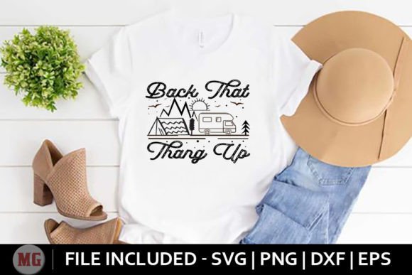 Back That Thang Up Camping SVG Graphics for Crafts