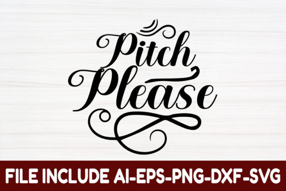 Baseball Quotes SVG Design, Pitch Please