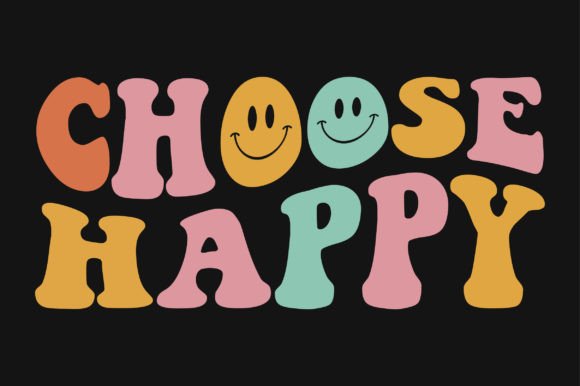 Choose Happy Retro Wavy SVG T-shirt