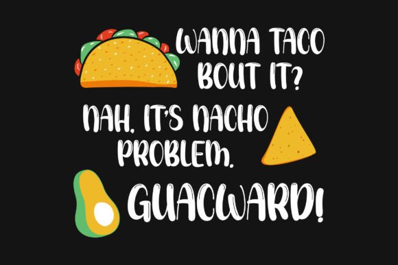Tacos Nachos Avocado Funny SVG T-shirt