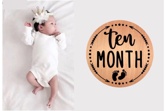 Ten Month Baby Milestone SVG Design for Graphics & Crafts