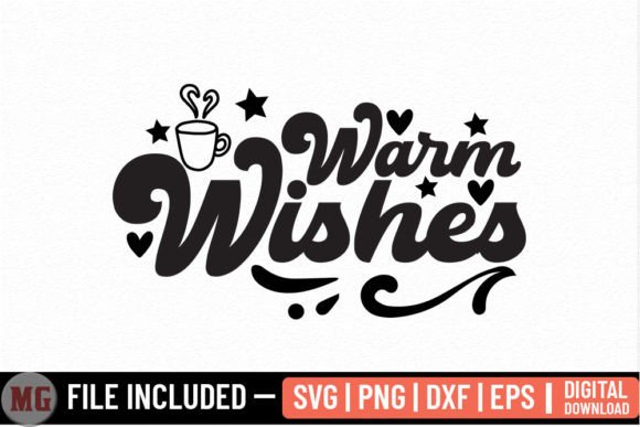Warm Wishes - Christmas SVG: Graphics & Crafts Review